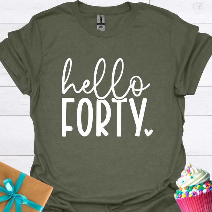 Hello Forty T-shirt