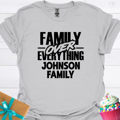 Family Over Everything Personalized T-shirt