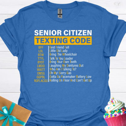 Senior Citizen Texting Code T-shirt