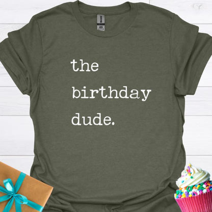 The Birthday Dude T-shirt