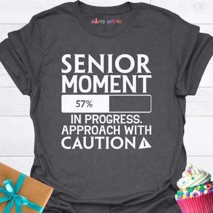 Senior Moment in Progress T-Shirt