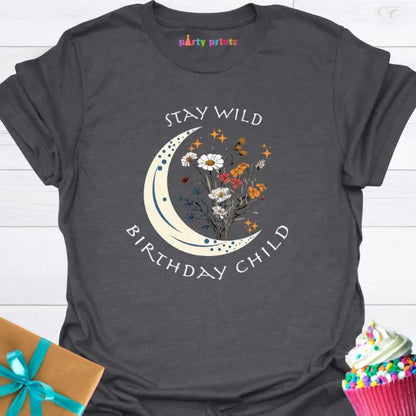 Stay Wild Birthday Child T-Shirt
