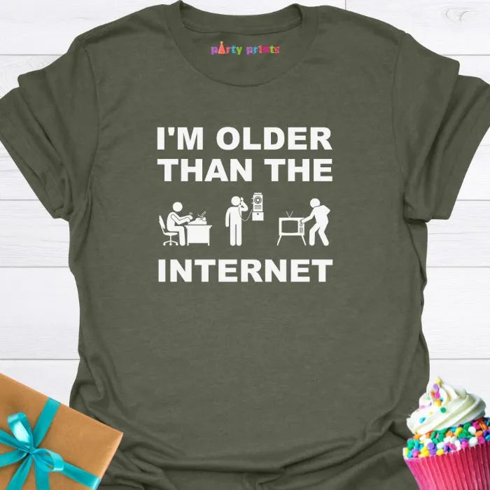 I'm Older Than the Internet T-Shirt