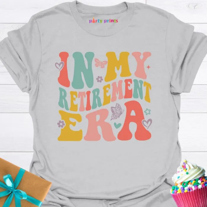 In My Retirement Era T-Shirt
