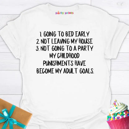 Going to Bed Early T-Shirt