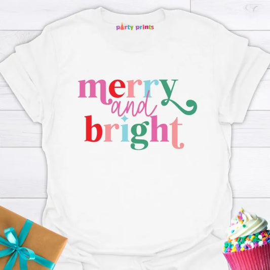 Merry and Bright T-Shirt