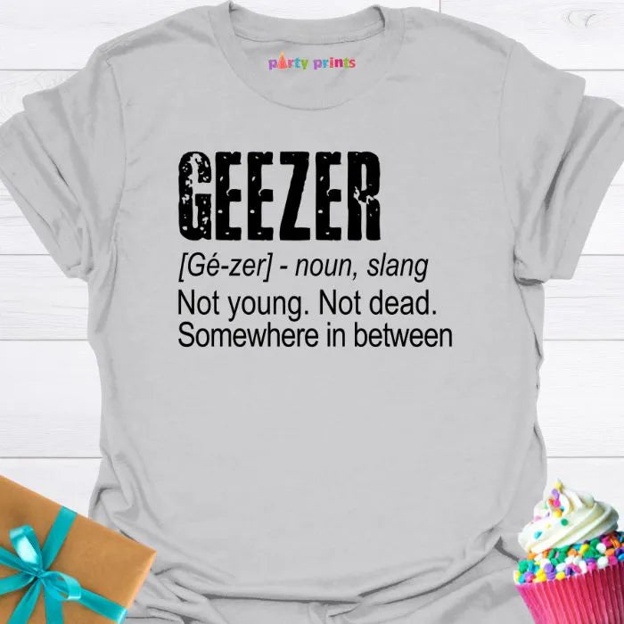 Geezer Definition T-Shirt