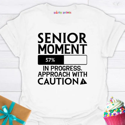 Senior Moment in Progress T-Shirt