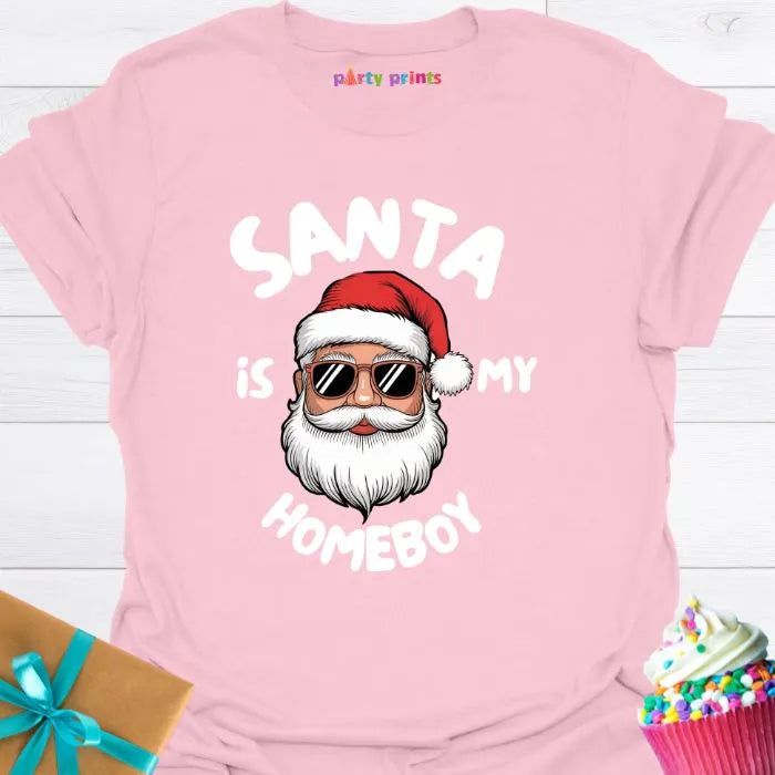Santa is My Homeboy T-Shirt