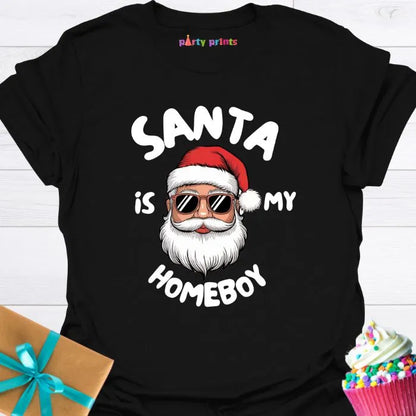 Santa is My Homeboy T-Shirt