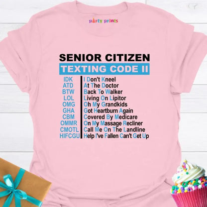 Senior Citizen Texting Code II T-Shirt