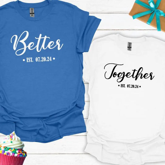 Better Together PersonalizedT-Shirt Bundle