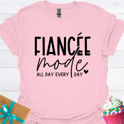 Fiance'e Mode, All Day Every Day T-shirt